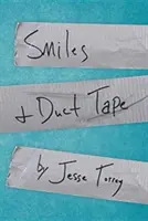 Zâmbete și bandă adezivă - Smiles & Duct Tape
