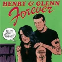 Henry și Glenn pentru totdeauna - Henry & Glenn Forever