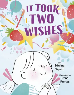 A fost nevoie de două dorințe - It Took Two Wishes
