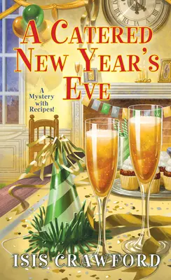 Un revelion cu catering - A Catered New Year's Eve