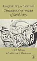 Statele sociale europene și guvernanța supranațională a politicii sociale - European Welfare States and Supranational Governance of Social Policy