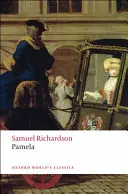 Pamela; Or, Virtutea răsplătită - Pamela; Or, Virtue Rewarded