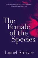 Femeia speciei - Female of the Species