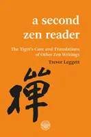 Un al doilea cititor Zen: Peștera tigrului și traduceri ale altor scrieri Zen - A Second Zen Reader: The Tiger's Cave and Translations of Other Zen Writings