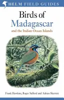Păsările din Madagascar și din insulele Oceanului Indian - Birds of Madagascar and the Indian Ocean Islands