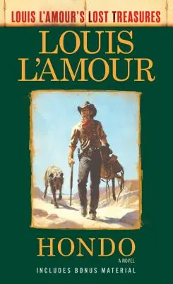 Hondo (Comorile pierdute ale lui Louis l'Amour) - Hondo (Louis l'Amour's Lost Treasures)