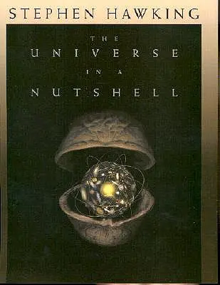Universul pe scurt - The Universe in a Nutshell