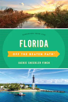 Florida Off the Beaten Path(r): Descoperă-ți distracția - Florida Off the Beaten Path(r): Discover Your Fun
