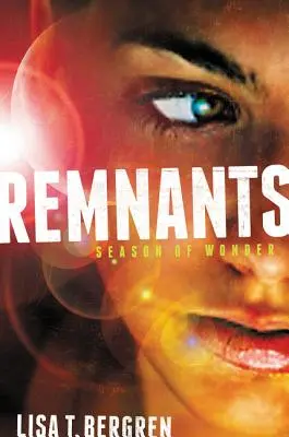 Remnants: Sezonul Minunilor - Remnants: Season of Wonder