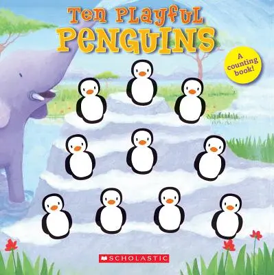 Zece pinguini jucăuși - Ten Playful Penguins