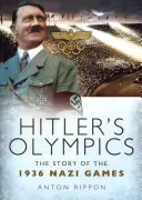 Jocurile Olimpice ale lui Hitler: Povestea Jocurilor naziste din 1936 - Hitler's Olympics: The Story of the 1936 Nazi Games