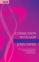 Comuniunea cu Dumnezeu: Părtășia cu Tatăl, Fiul și Duhul Sfânt - Communion with God: Fellowship with the Father, Son and Holy Spirit