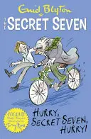 Secret Seven Povestiri scurte color: Grăbește-te, Secret Seven, Grăbește-te! - Cartea 5 - Secret Seven Colour Short Stories: Hurry, Secret Seven, Hurry! - Book 5