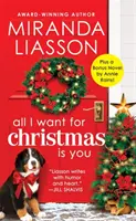 All I Want for Christmas Is You: Două cărți complete la preț de una - All I Want for Christmas Is You: Two Full Books for the Price of One
