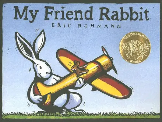 Iepurele meu prieten: o carte ilustrată - My Friend Rabbit: A Picture Book
