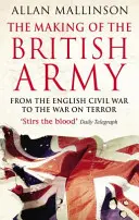 Crearea armatei britanice - Making Of The British Army