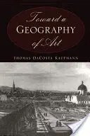 Către o geografie a artei - Toward a Geography of Art