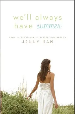 Întotdeauna vom avea vara - We'll Always Have Summer