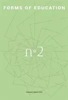 Forme ale educației: Spații pentru învățământul contemporan - Forms of Education: Spaces for Contemporary Teaching