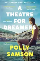 Teatru pentru visători - bestsellerul Sunday Times - Theatre for Dreamers - The Sunday Times bestseller