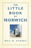 Mica carte a orașului Norwich - The Little Book of Norwich