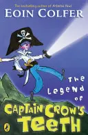 Legenda dinților căpitanului Crow - Legend of Captain Crow's Teeth