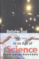 Credința în Dumnezeu într-o epocă a științei - Belief in God in an Age of Science