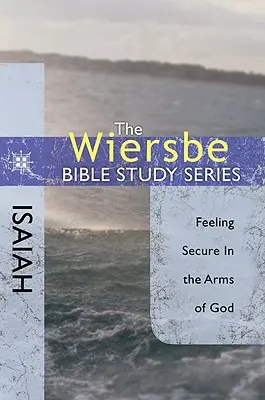 Isaia: Să te simți în siguranță în brațele lui Dumnezeu - Isaiah: Feeling Secure in the Arms of God