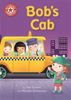 Campion la lectură: Cabina lui Bob - Lectură independentă Roșu 2 - Reading Champion: Bob's Cab - Independent Reading Red 2