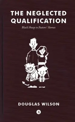 Calificare neglijată: Oaia neagră în casele pastorilor - Neglected Qualification: Black Sheep in Pastors' Homes