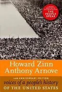 Voices of a People's History of the United States, ediția aniversară a 10-a - Voices of a People's History of the United States, 10th Anniversary Edition