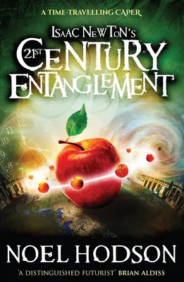 Încurcăturile secolului XXI ale lui Isaac Newton - Isaac Newton's 21st Century Entanglement