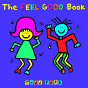 Cartea sentimentelor bune - The Feel Good Book