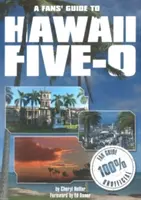 Un ghid al fanilor pentru Hawaii 5-0 - A Fans' Guide to Hawaii 5-0