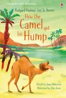 Cum și-a luat cămila cocoașa - How the Camel got his Hump