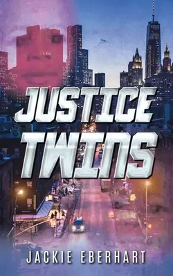 Gemenii justiției - Justice Twins