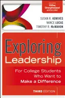 Explorarea leadershipului cu cod de acces: Pentru studenții universitari care doresc să facă o diferență - Exploring Leadership with Access Code: For College Students Who Want to Make a Difference