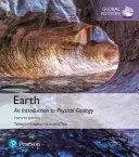 Pământ: O introducere în geologia fizică, ediție globală - Earth: An Introduction to Physical Geology, Global Edition