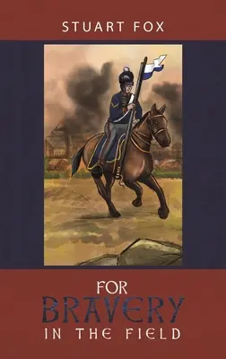 Pentru curaj pe teren - For Bravery in the Field