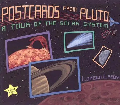 Cărți poștale de pe Pluto: Un tur al sistemului solar - Postcards from Pluto: A Tour of the Solar System