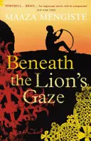 Sub privirea leului (Beneath the Lion's Gaze) - Beneath the Lion's Gaze