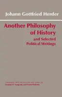 O altă filosofie a istoriei și scrieri politice alese - Another Philosophy of History and Selected Political Writings
