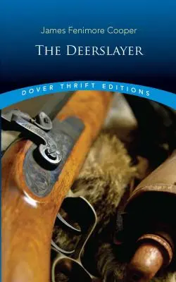 Ucigașul de căprioare - The Deerslayer