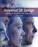 Universal UX Design: Construirea experienței multiculturale a utilizatorului - Universal UX Design: Building Multicultural User Experience