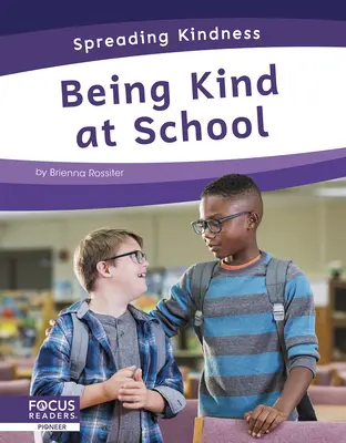 A fi amabil la școală - Being Kind at School