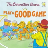 Ursuleții Berenstain joacă un joc bun - The Berenstain Bears Play a Good Game