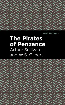 Pirații din Penzance - The Pirates of Penzance