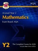 A-Level Maths for AQA: Year 2 Student Book cu ediție online - A-Level Maths for AQA: Year 2 Student Book with Online Edition