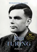 Alan Turing - Vieți remarcabile - Alan Turing - Remarkable Lives