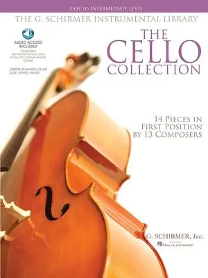 The Cello Collection - Easy to Intermediate Level: G. Schirmer Instrumental Library